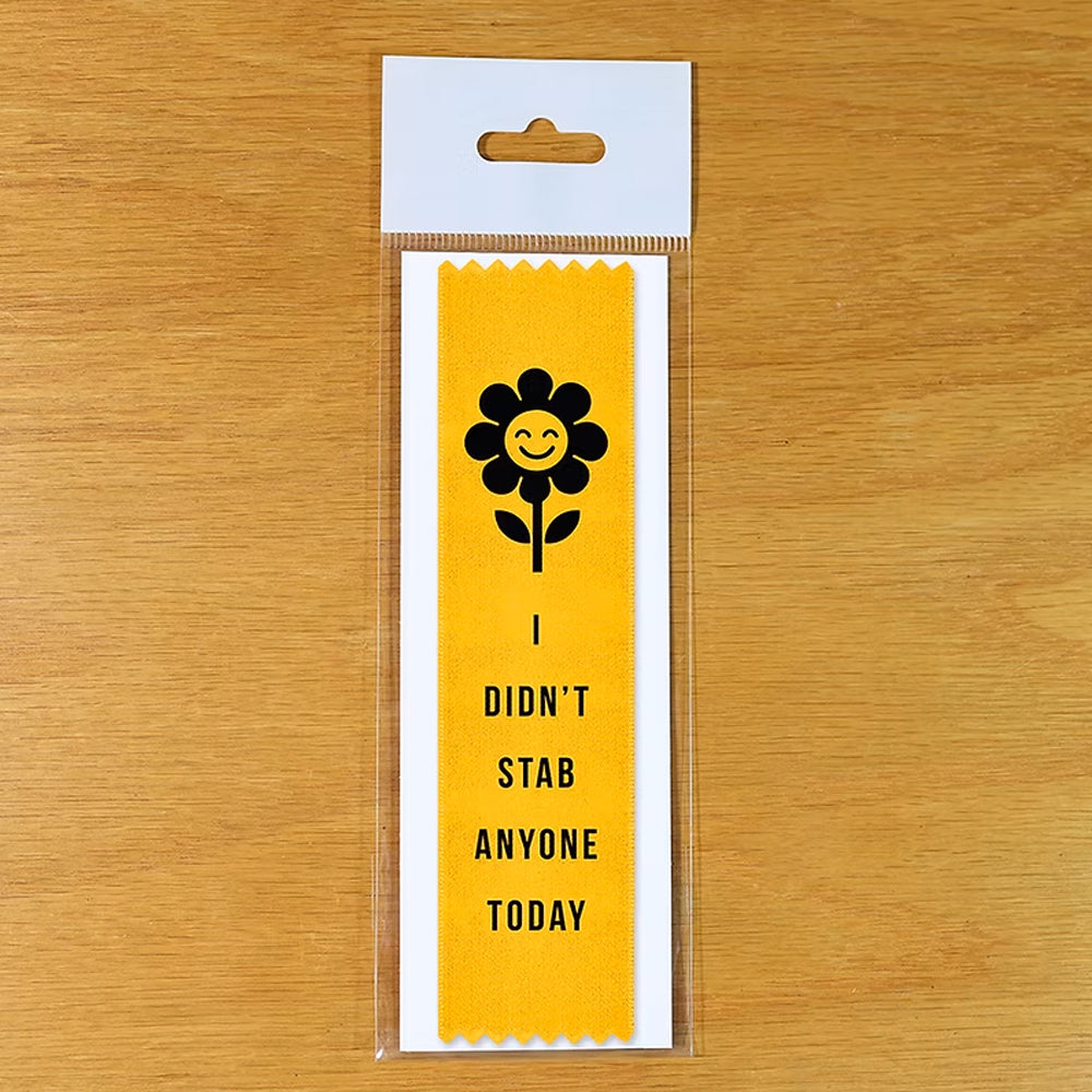 Bad Betty Greeting Co. Funny Novelties I Didn’t Stab Anyone Today Ribbon
