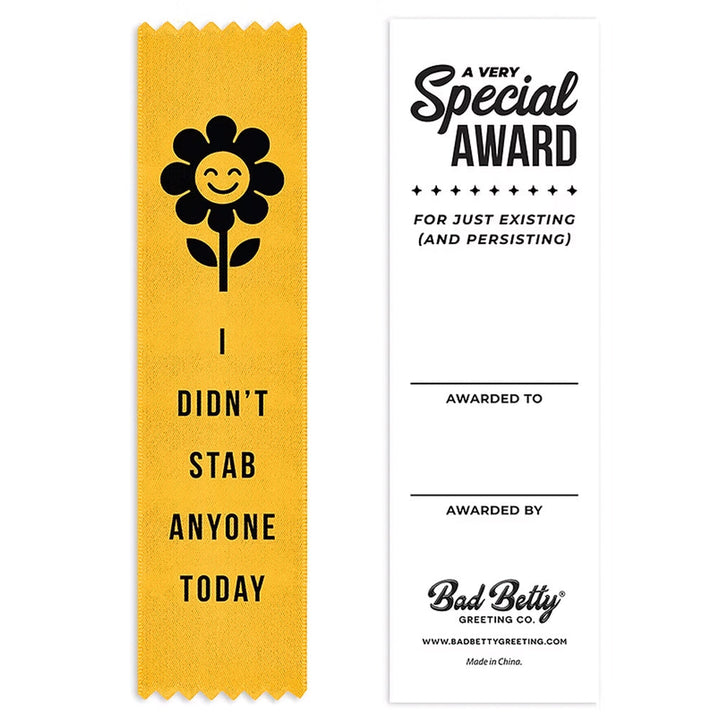 Bad Betty Greeting Co. Funny Novelties I Didn’t Stab Anyone Today Ribbon