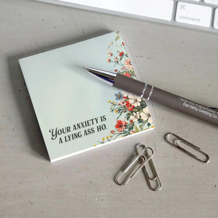 Bad Betty Greeting Co. Office Goods Your Anxiety Is A Lying Ass Ho - Sticky Note Pad