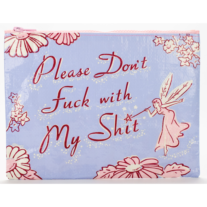 Blue Q Bags & Pouches Please Don't Fuck with My Shit Zipper Pouch