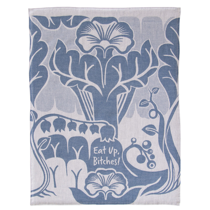 Blue Q Kitchen & Table Eat up B*tches Dish Towel