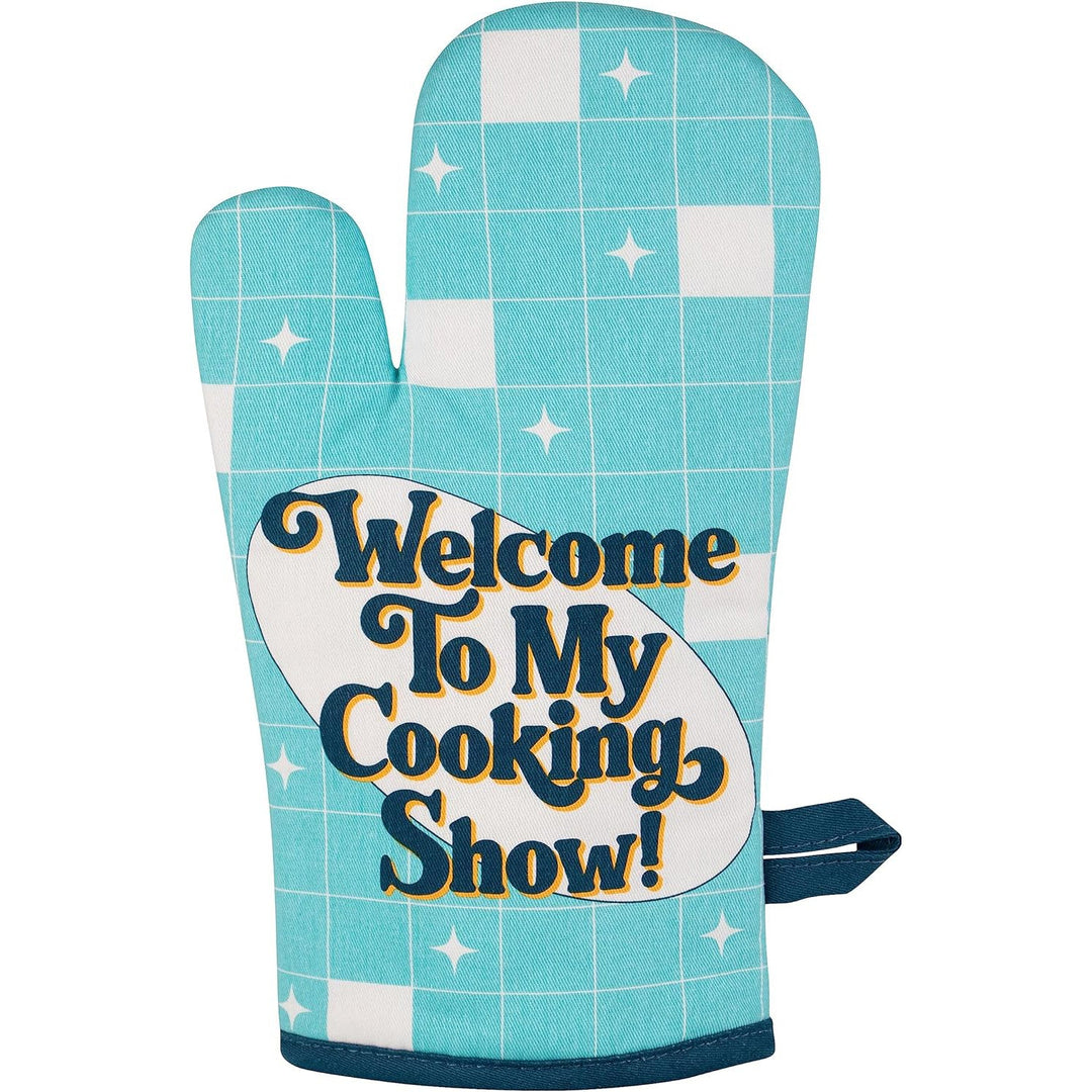 Blue Q Kitchen & Table Welcome To My Cooking Show Oven Mitt