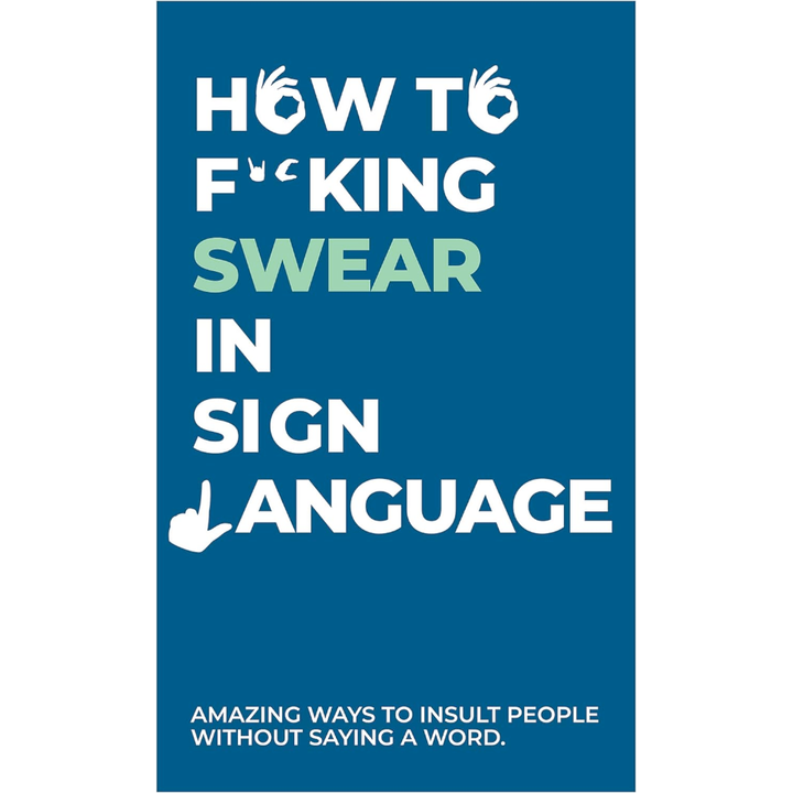 Gift Republic Toy Novelties How To Swear in Sign Language Card Pack