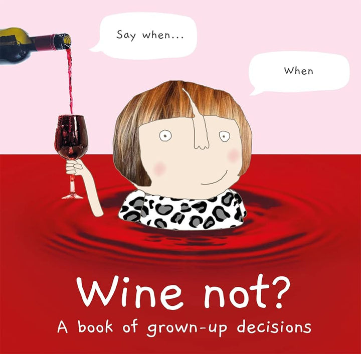 HarperCollins Books Wine Not?: A book of grown-up decisions