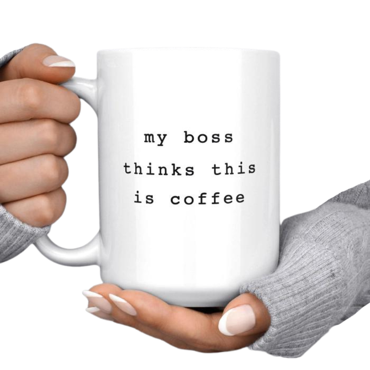 Melody Press Co Drinkware & Mugs My Boss Thinks this is Coffee Mug