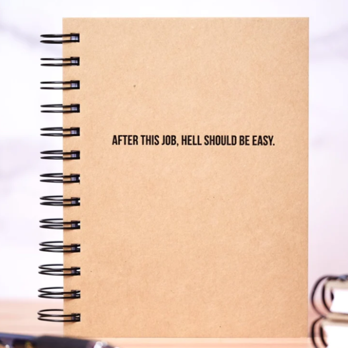 Meriwether Journals & Notebooks After This Job, Hell should be Easy Journal