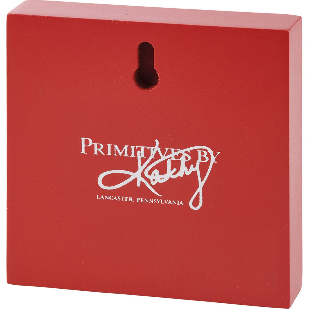 Primitives by Kathy Home Decor Time To Get Blitzened Block Sign