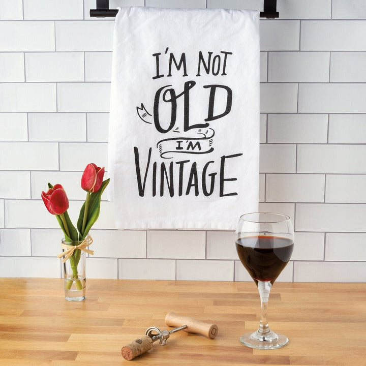 Primitives by Kathy Kitchen & Table I'm Not Old I'm Vintage Kitchen Towel