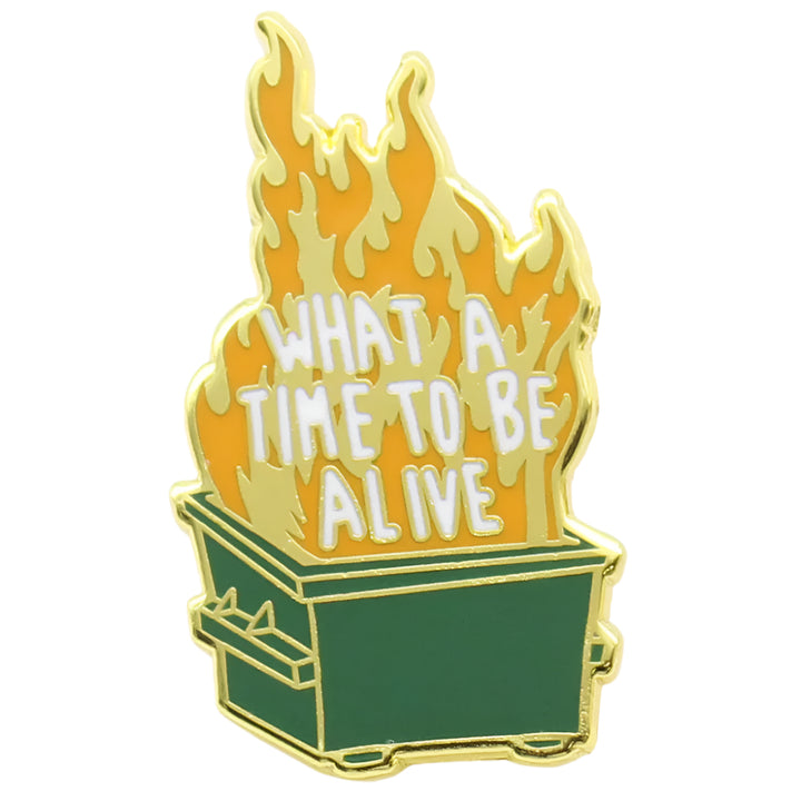 Shady Front Magnets & Stickers What A Time To Be Alive Enamel Pin