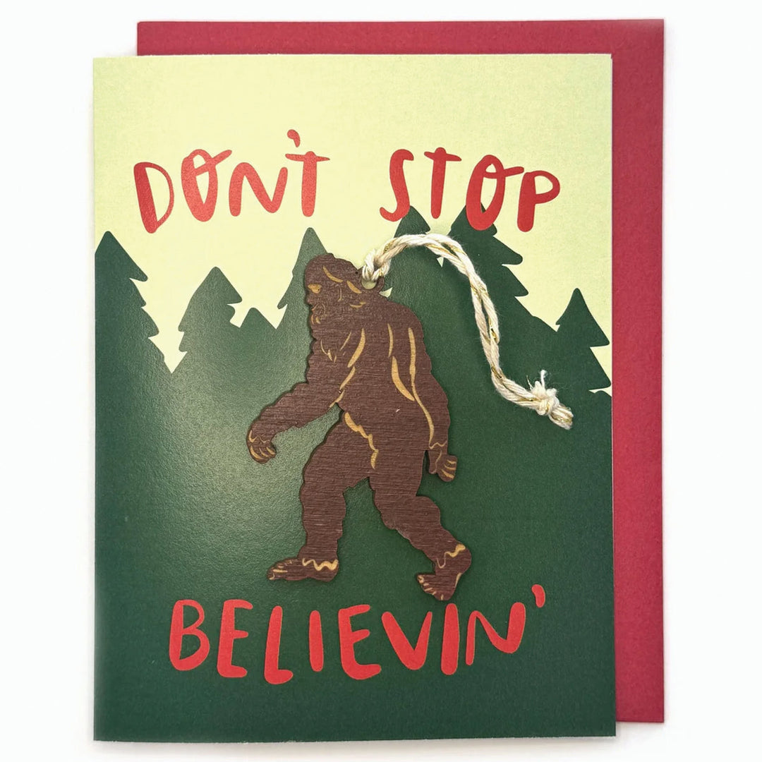 Snowmade Greeting Cards Don't Stop Believin' - Sasquatch Ornament w/ Card