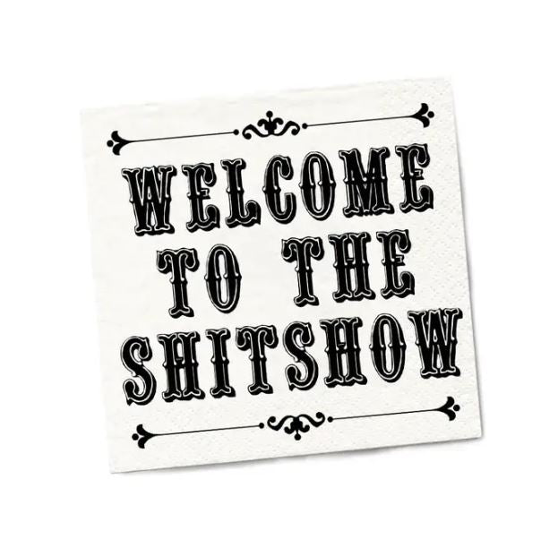 Twisted Wares Kitchen & Table Welcome to the Shitshow Snarky Napkins