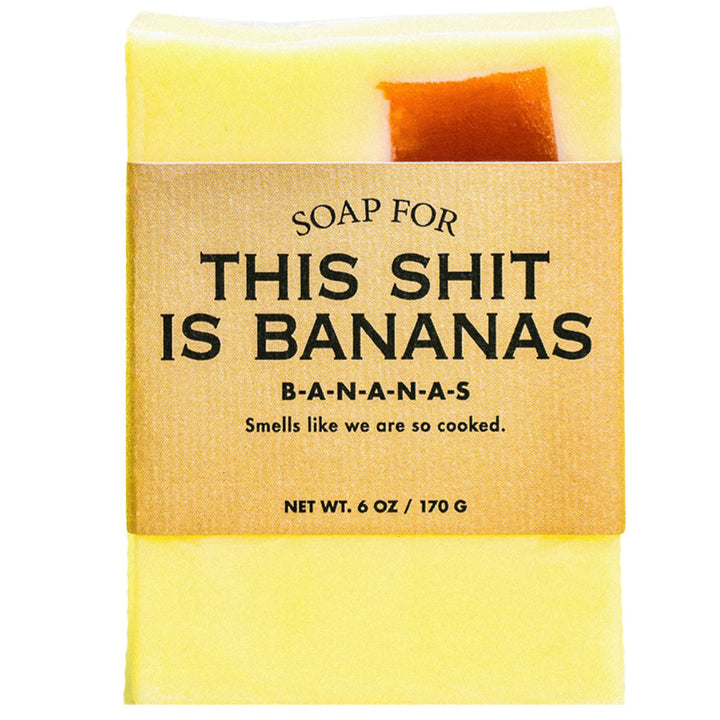 Whiskey River Soap Co. Personal Care Soap For This Shit Is Bananas